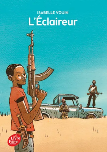 L'Éclaireur, Isabelle Vouin, 2014,
Livre de Poche Jeunesse (2017)