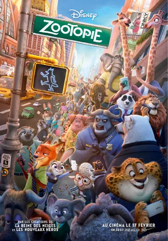 Affiche du film d'animation Zootopie de Disney, montrant de nombreux animaux anthropomorphes dans une rue animée.  Judy Hopps et Nick Wilde sont au premier plan.