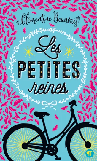 Couverture du livre Les Petites reines de Clémentine Beauvais