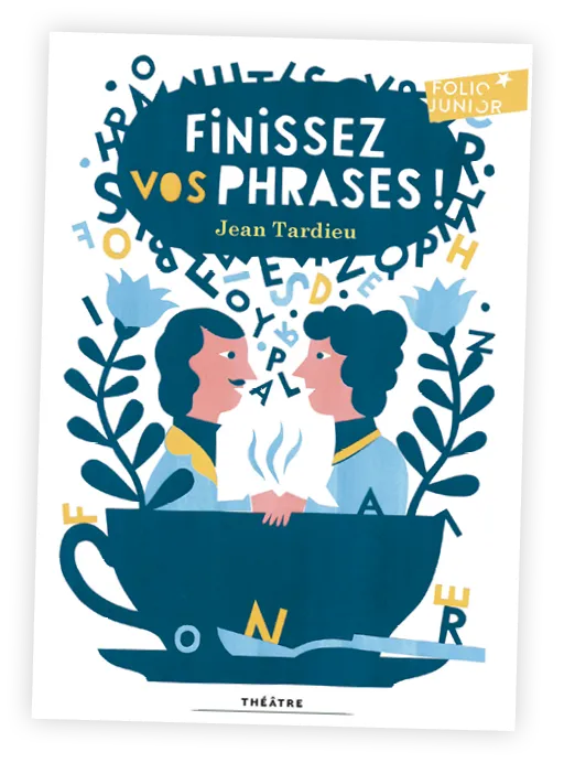 Couverture du livre Finissez vos phrases ! de Jean Tardieu, collection Folio Junior, Éditions Gallimard.