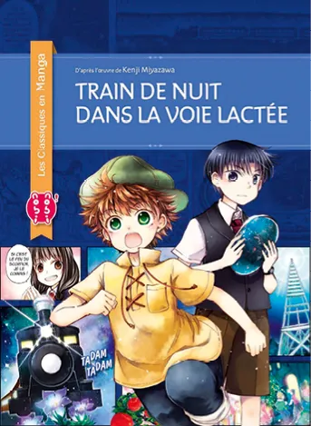 Train de nuit dans la Voie lactée, Hinata
Kino, d'après Kenji Miyazawa, Nobi Nobi