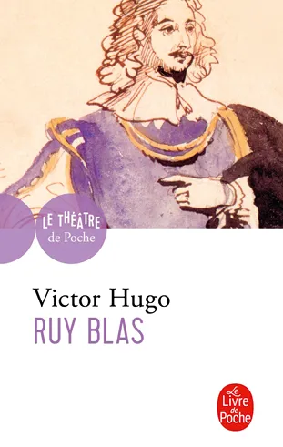 Illustration : portrait dessiné d'un homme en costume du XVIIe siècle pour la pièce de théâtre Ruy Blas de Victor Hugo.