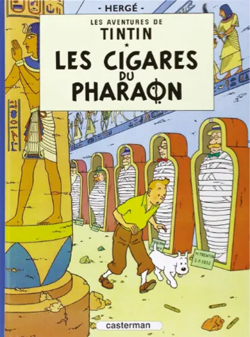 Couverture BD &quotCigares du Pharaon": Tintin et Milou explorent un tombeau égyptien, des momies dans des sarcophages.