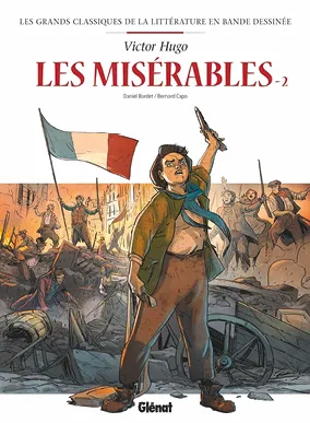 Couverture BD : Les Misérables 2. Un jeune garçon brandit un drapeau français au milieu d'une révolution.
