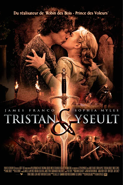 Affiche du film Tristan et Iseult (2006) : James Franco et Sophia Myles s'embrassent devant une épée, fond médiéval.