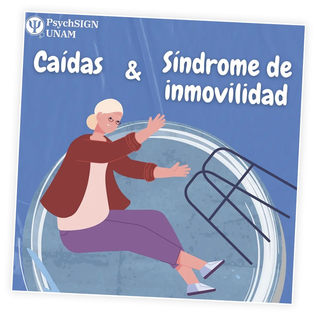 UNAM, «El adulto mayor es más vulnerable a caídas y síndrome de inmovilidad», 2024.