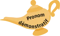 lampe pronom démonstratif