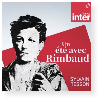 Un été avec Rimbaud