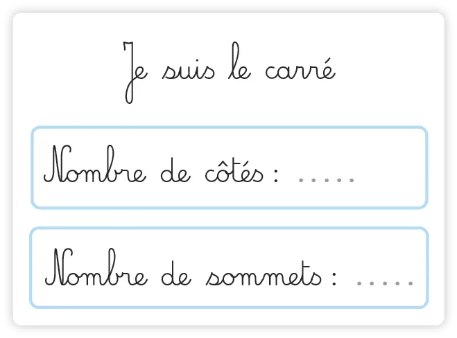 Image : exercice scolaire. Un carré est présenté, l'élève doit compter ses côtés et sommets.