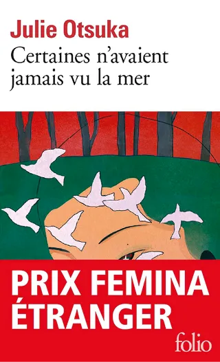 Julie Otsuka, Certaines n'avaient jamais vu
la mer (2022)