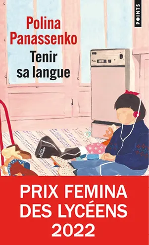 Polina Panassenko, Tenir sa langue (2022)