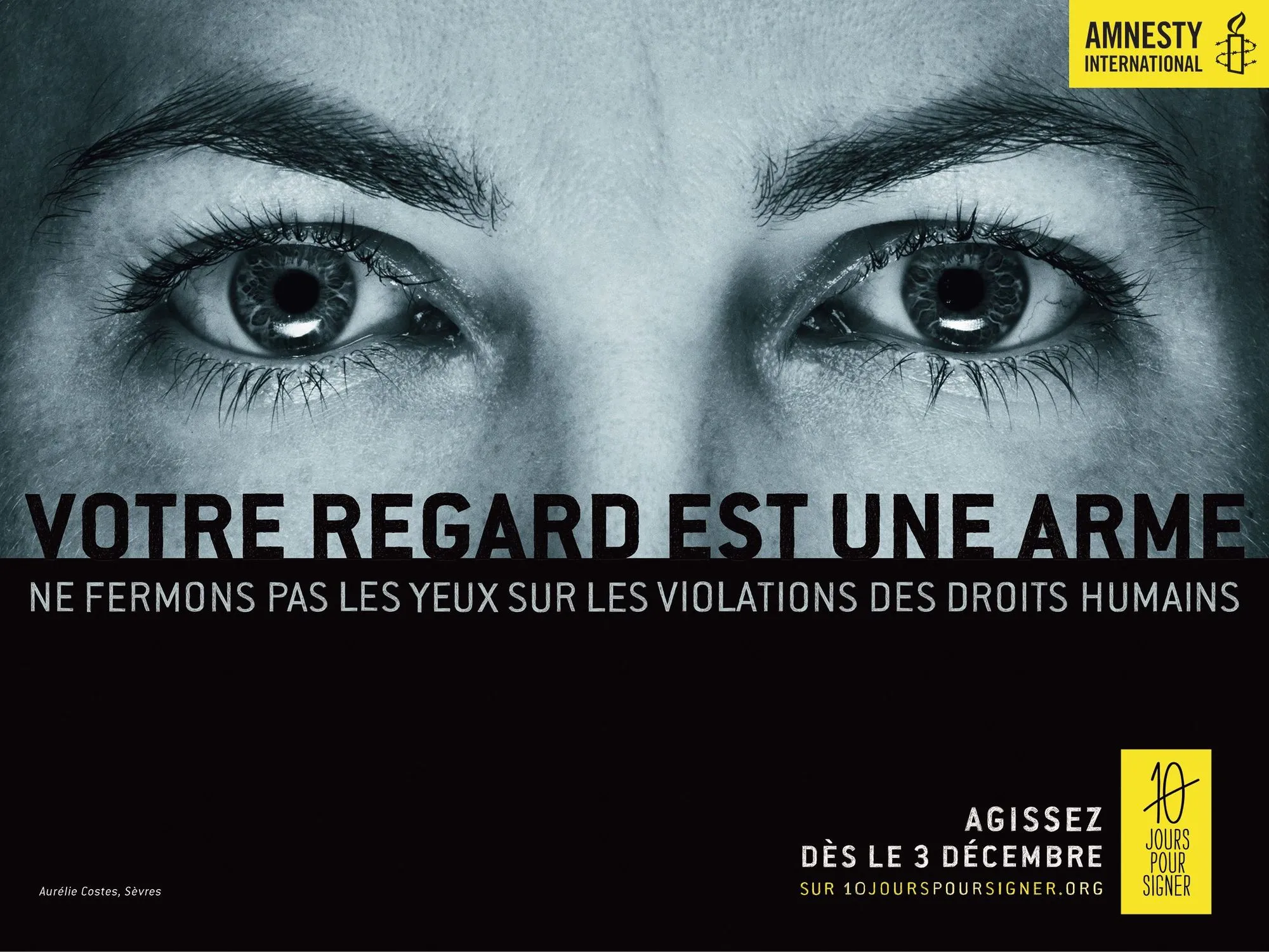 « Votre regard est une arme », affiche d'Amnesty International, 3 décembre 2014.