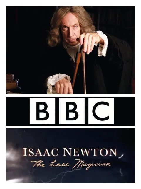 Isaac Newton, le dernier des magiciens, 2013.