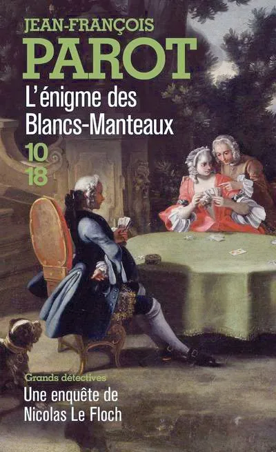 Jean-François Parot, L'Énigme des Blancs-Manteaux, J.-C. Lattès, 2000