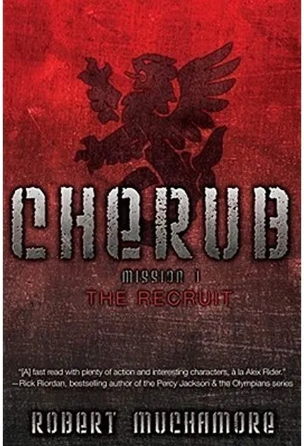 Cherub Mission 1: The Recruit, Robert Muchamore, 2004. 