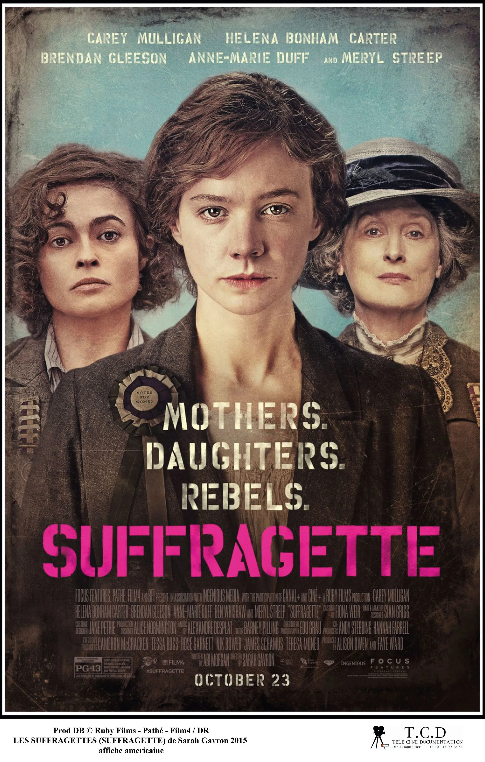 Suffragette, by Sarah Gavron, 2015