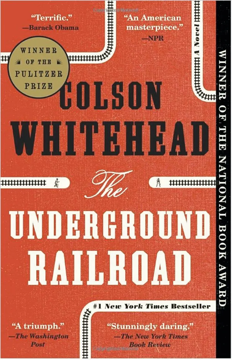 The Underground Railroad, Colson
			Whitehead, 2016.