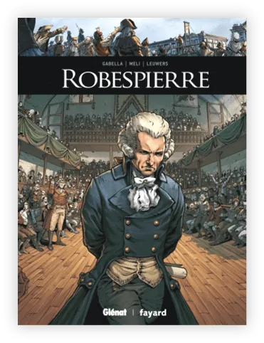 Gabella, Meli, Leuwers ; Robespierre