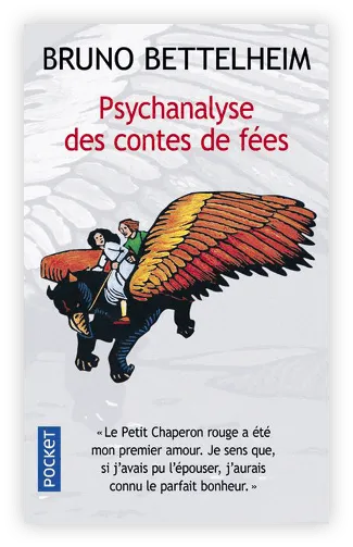 Psychanalyse des contes
de fées