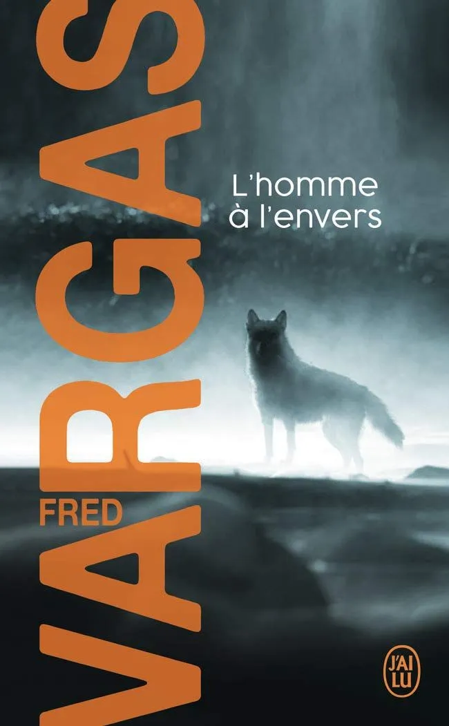 Fred Vargas, L'Homme à l'envers