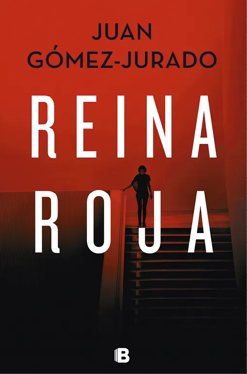 Couverture du roman &quotReina Roja" de Juan Gómez-Jurado : une femme se tient au sommet d'un escalier rouge.