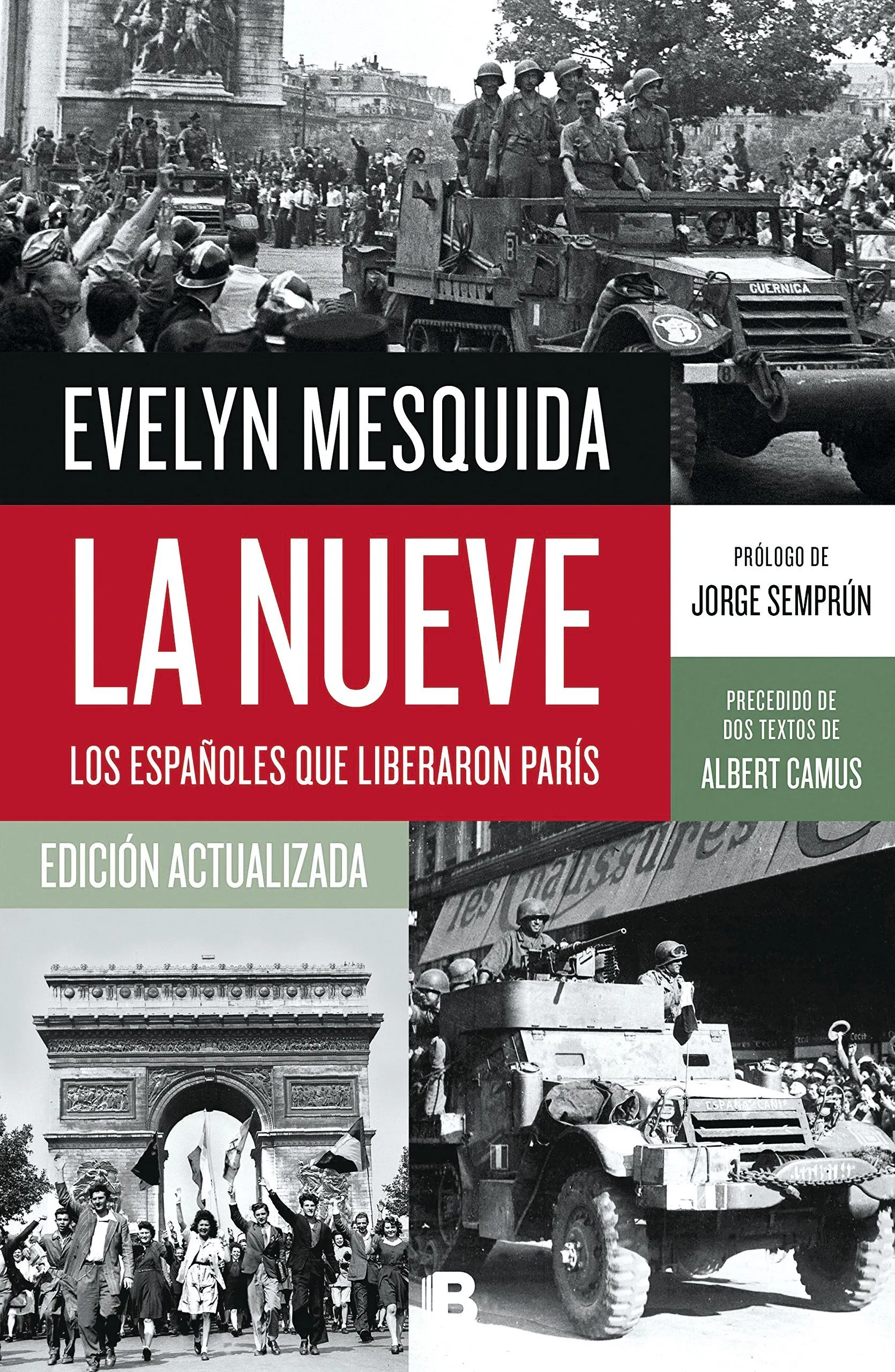 Evelyn Mesquida, La Nueve, edición actualizada, 2016.