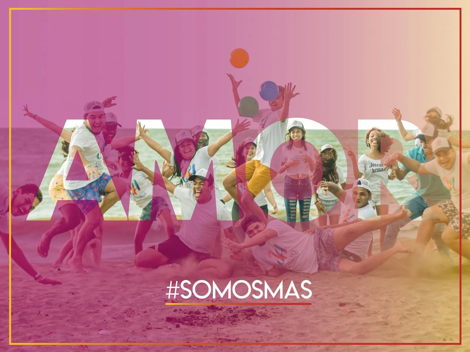 Campaña #somosmas, Fundación Jóvenes Actuando, 2018.