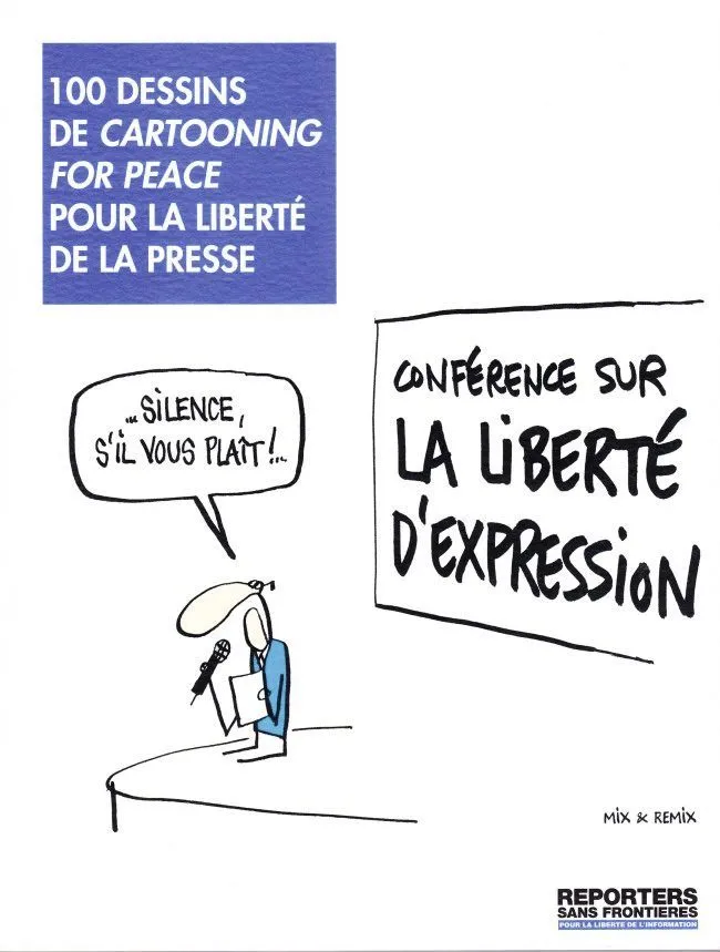 100 dessins de Cartooning for Peace pour la liberté de la presse, 2013, Reporters sans frontières.
