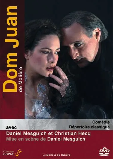 Daniel Mesguich, Dom Juan, 2002.