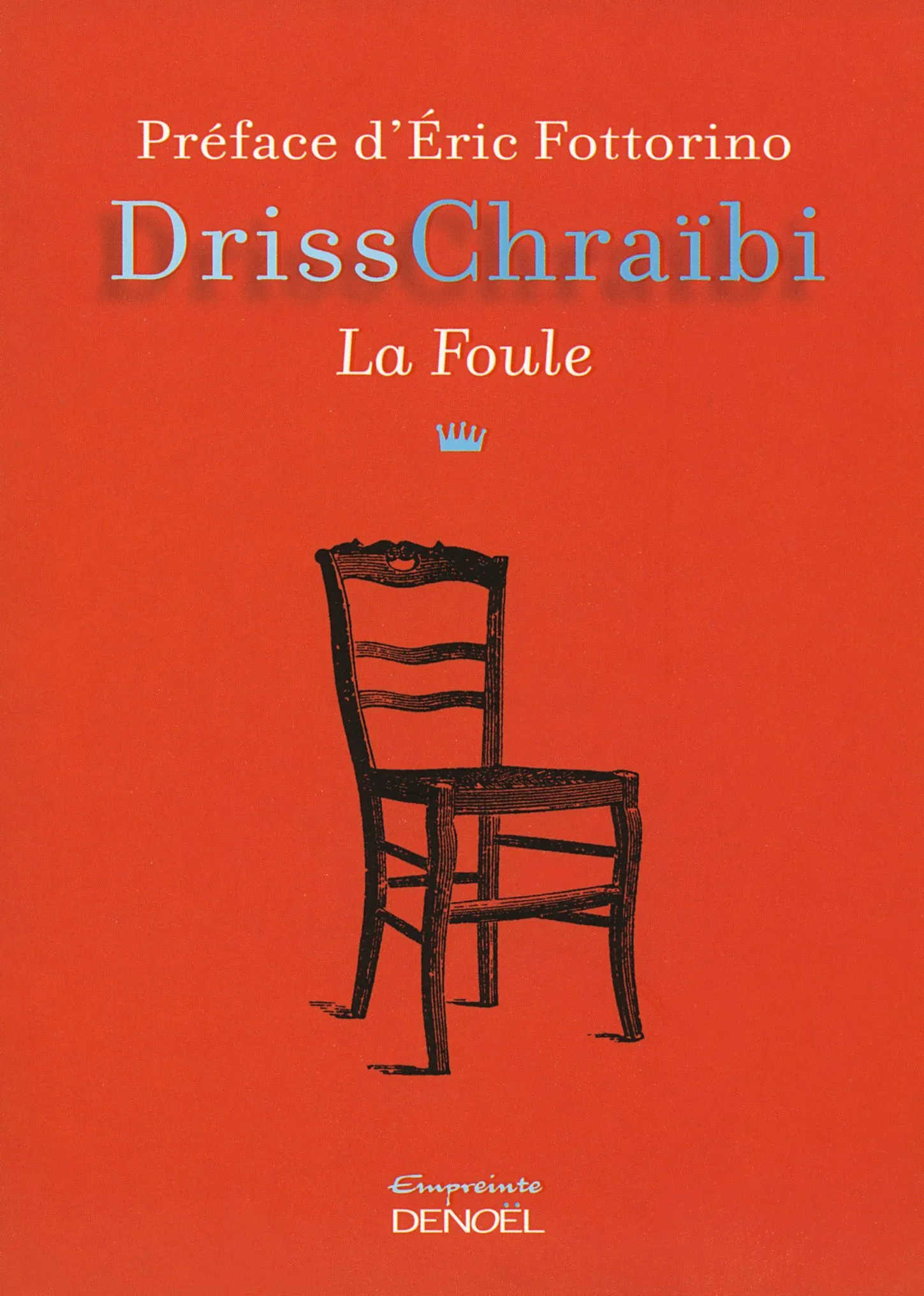 couverture du roman La Foule de Driss Chraïbi