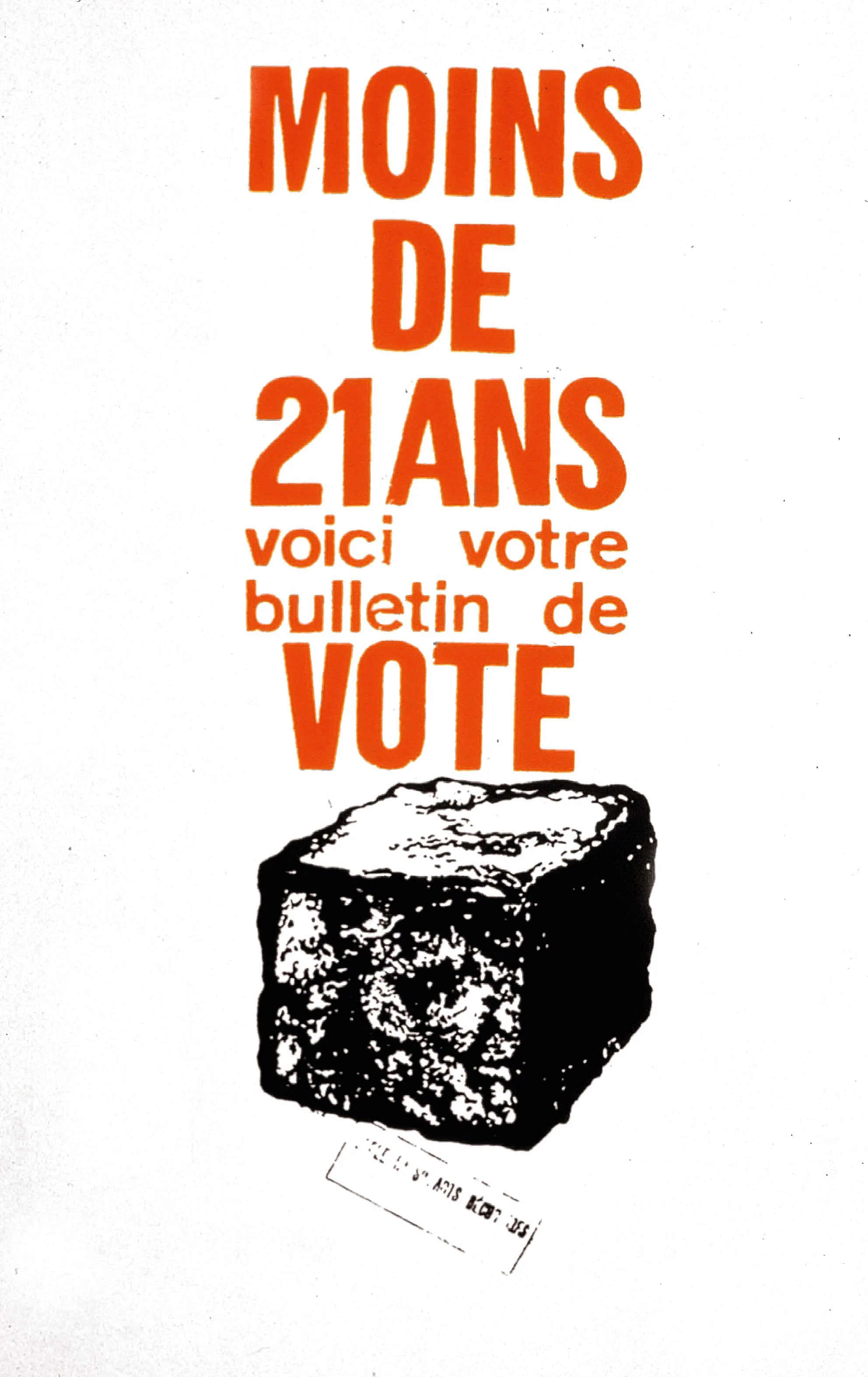 Affiche de Mai 68 appelant à la révolte les moins de vingt-et-un ans, qui n'avaient pas le droit de vote.