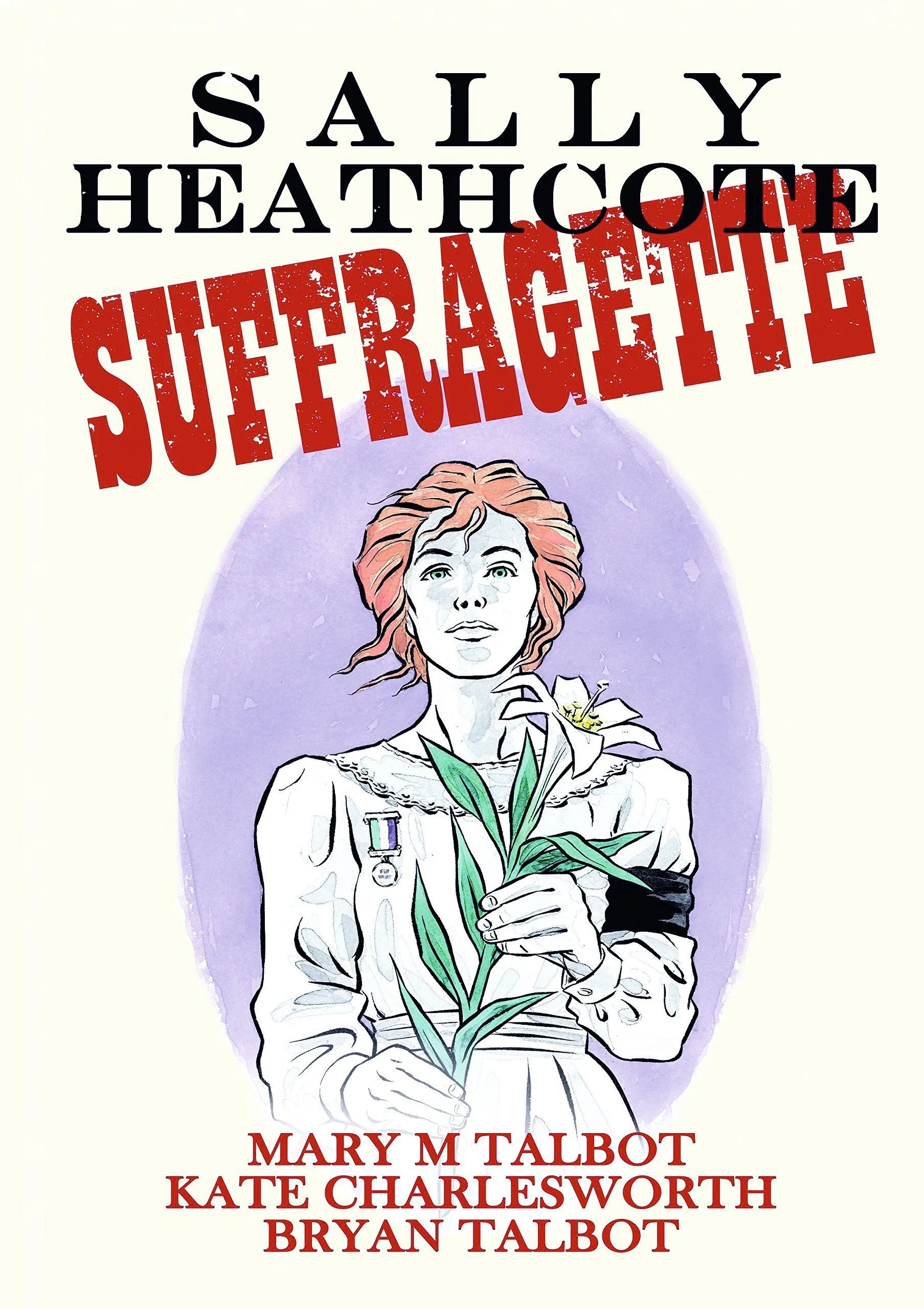 couverture du roman graphique Sally Heathcote : suffragette