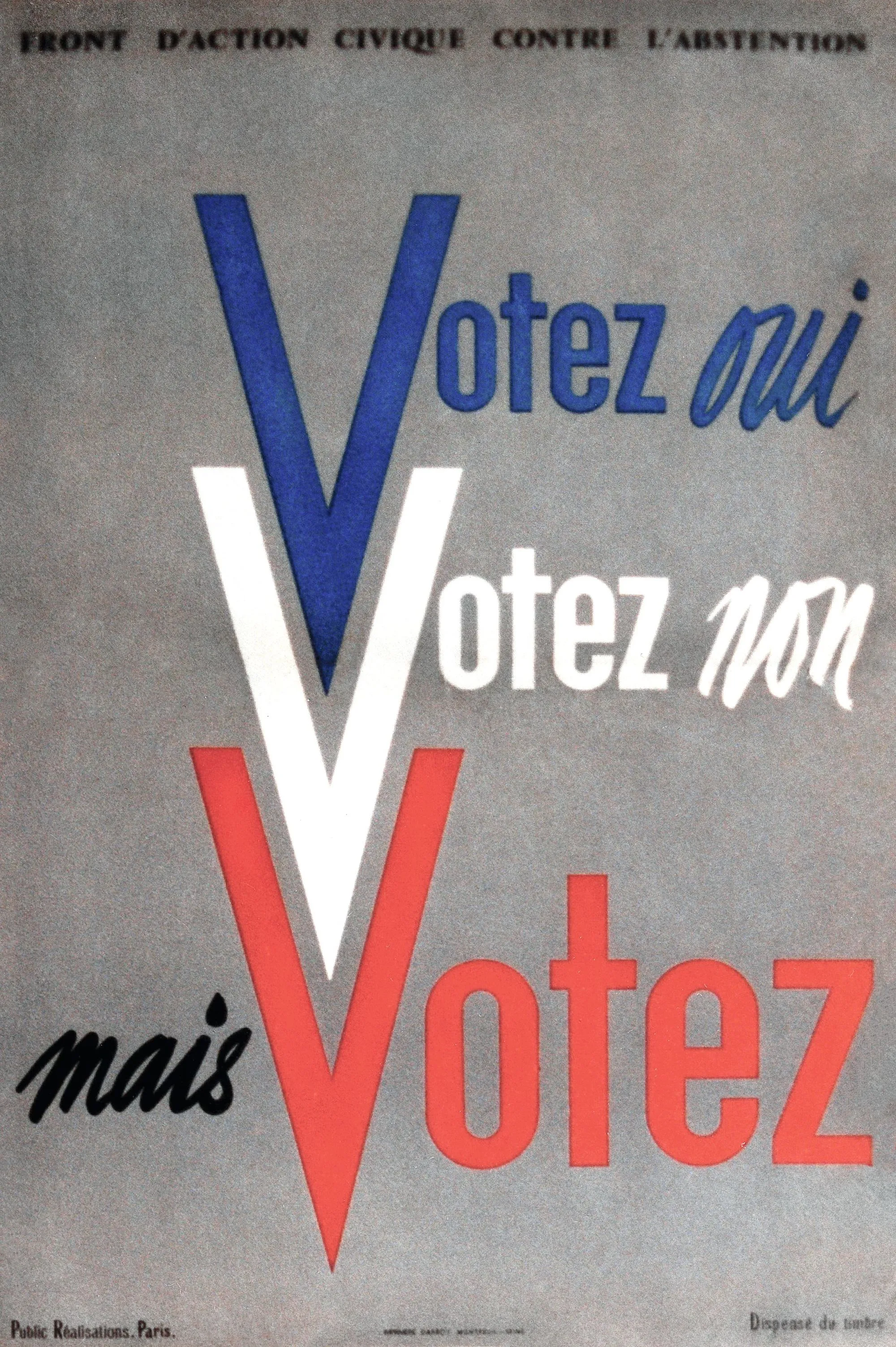 Affiche du Front d'action civique contre l'abstention lors de la campagne sur le référendum pour la Ve République en 1958.