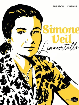 Simone Veil, l'Immortelle