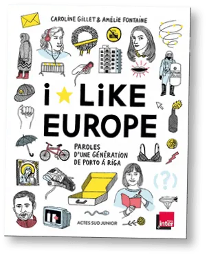 Caroline Gillet et Amélie Fontaine, I like Europe, 2015