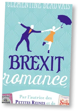 Couverture du roman &quotBrexit Romance" de Clémentine Beauvais. Illustration : un couple danse sous un parapluie.