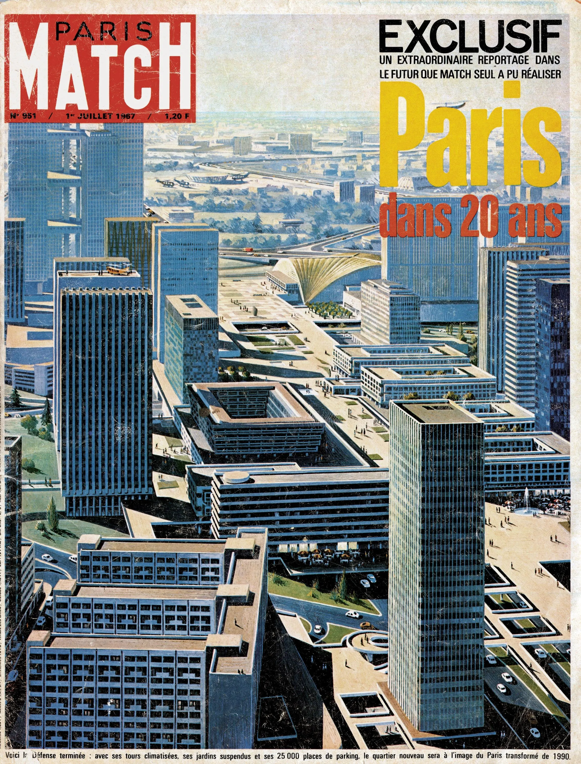 Une. « La Défense. Paris dans 20 ans », Paris Match, 1967.