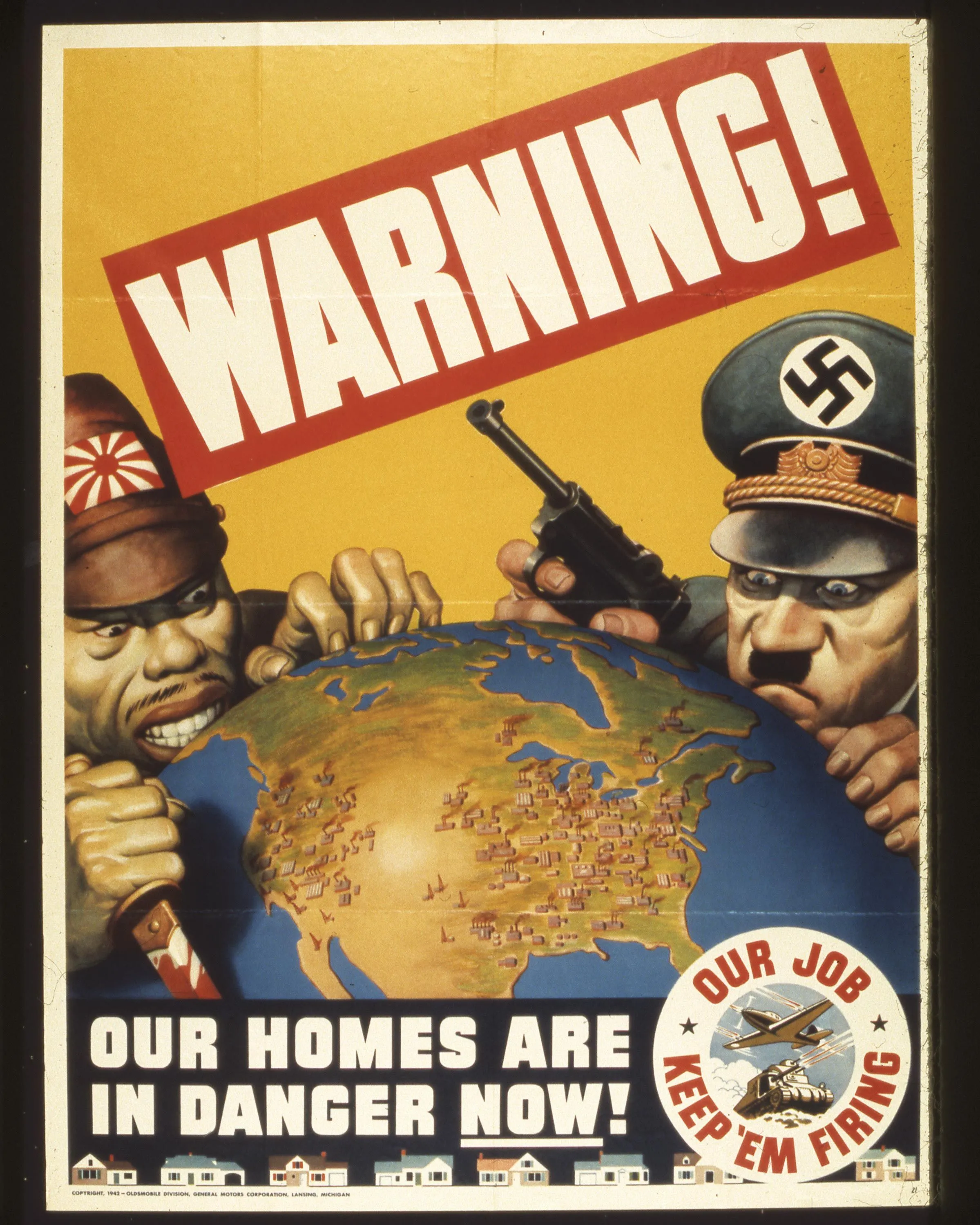 « Attention ! Nos maisons sont en danger maintenant ! Notre rôle : continuer de les bombarder », affiche américaine, 1942.