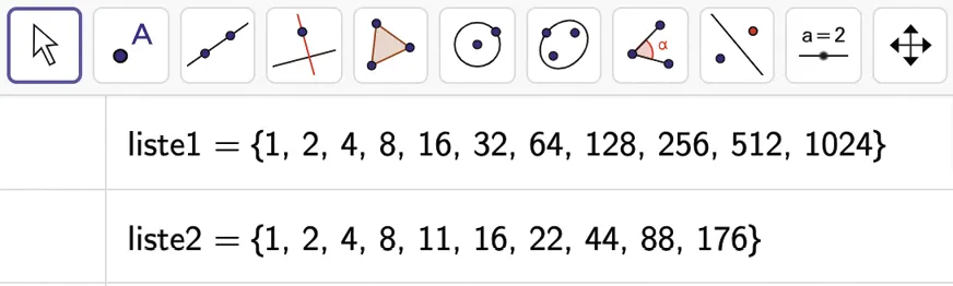 Capture d'écran de l'interface GeoGebra avec deux liste: liste 1 = 1, 2, 4, 8, 16, 32, 64, 128, 256, 512, 1024 / liste 2 = 1, 2, 4, 8, 11, 16, 22, 44, 88, 176.
