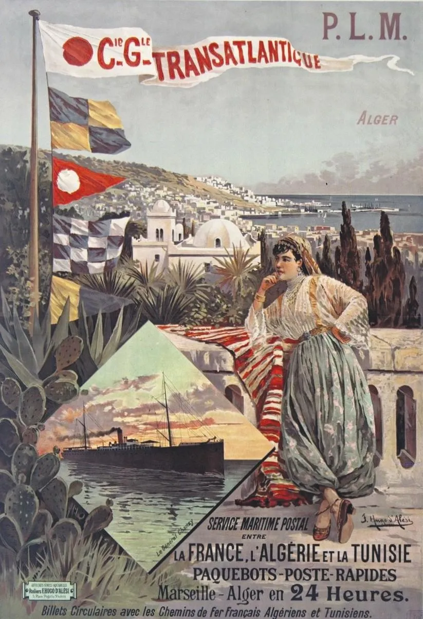 F. Hugo d'Alesi, Compagnie générale transatlantique : Alger, 1898, affiche publicitaire, 108 x 75 cm, BnF, Paris.