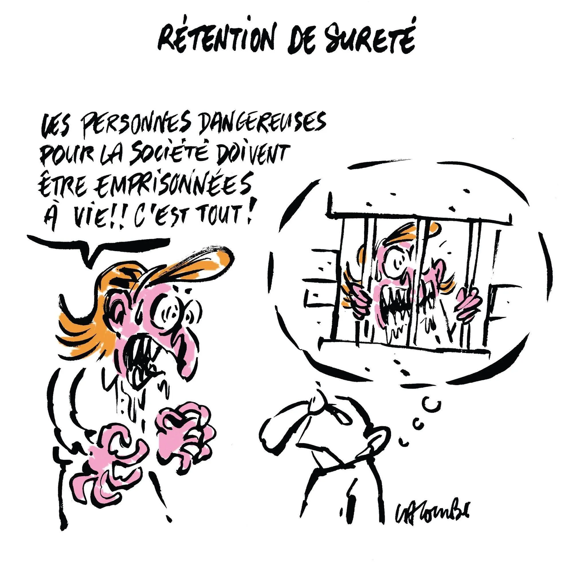 Lacombe, « Rétention de sûreté », caricature, 2008.