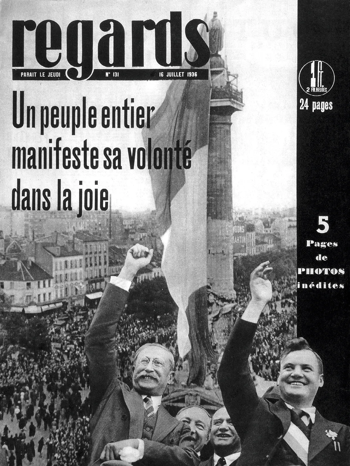 Une du magazine Regards, juillet 1936. Est indiqué dessus : un peuple entier manifeste sa volonté dans la joie. On y voit une manifestation et des hommes le poing en l'air.