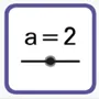 Capture d'écran : curseur GeoGebra affichant a=2