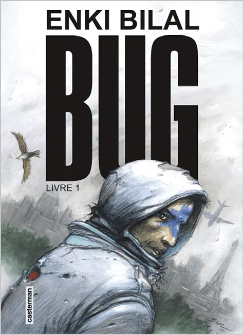 Bug, d'Enki Bilal