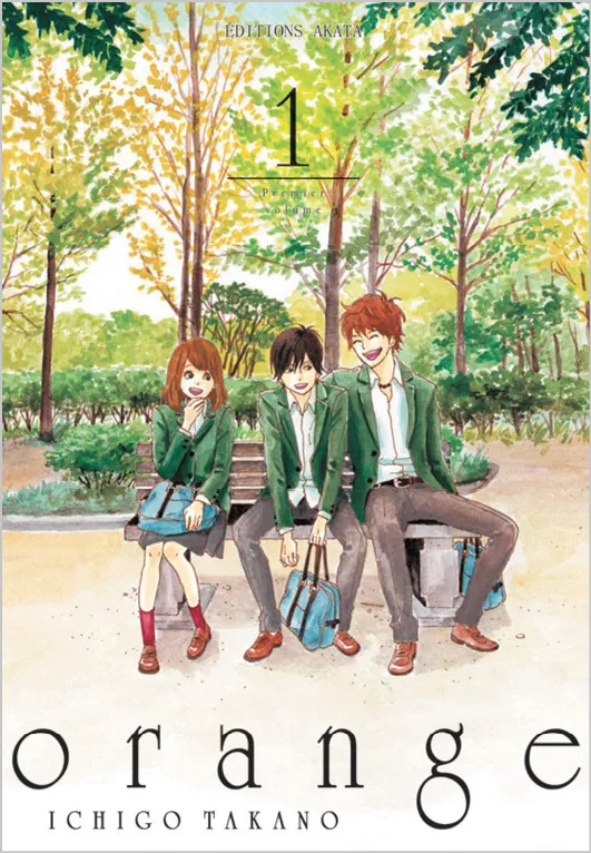 Couverture manga Orange, tome 1 : trois lycéens assis sur un banc dans un parc, illustration aquarelle de Ichigo Takano.