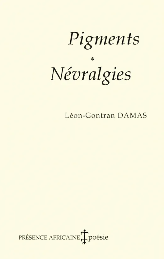 Léon-Gontran Damas, Pigments, 1937 