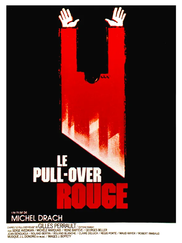 Affiche pour Le Pull-over rouge, film de Michel Drach, © Port Royal Films/Gaumont/Dominique Le Rigoleur, 1979.