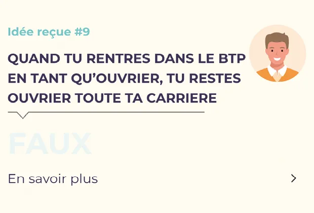 Quand tu rentre dans le BTP en tant qu'ouvrier, tu restes ouvrier toutes ta carrière